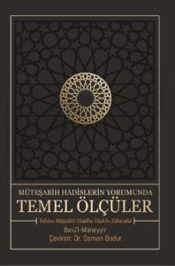 Müteşabih Hadislerin Yorumunda Temel Ölçüler